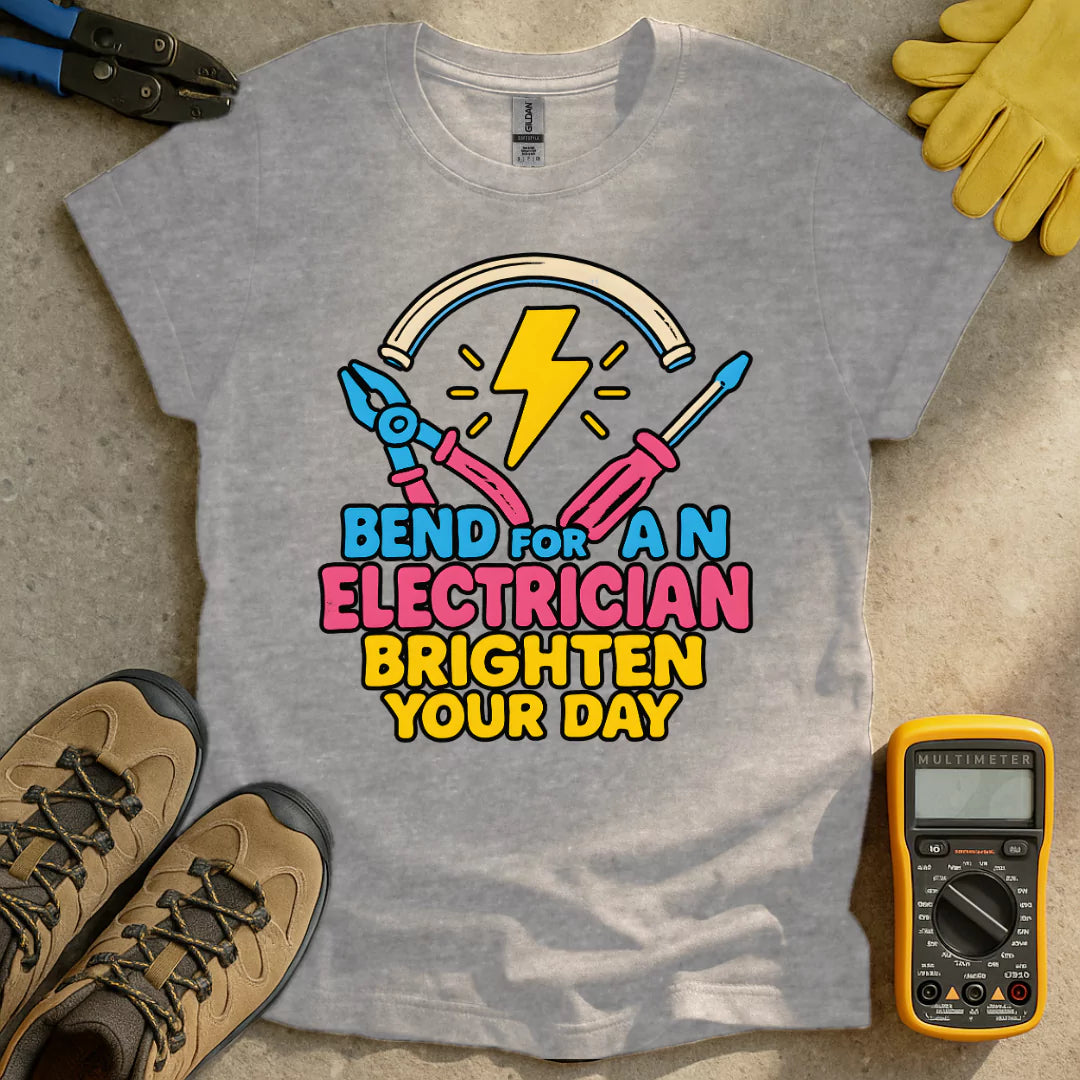 Bend For An Electrician T-shirt