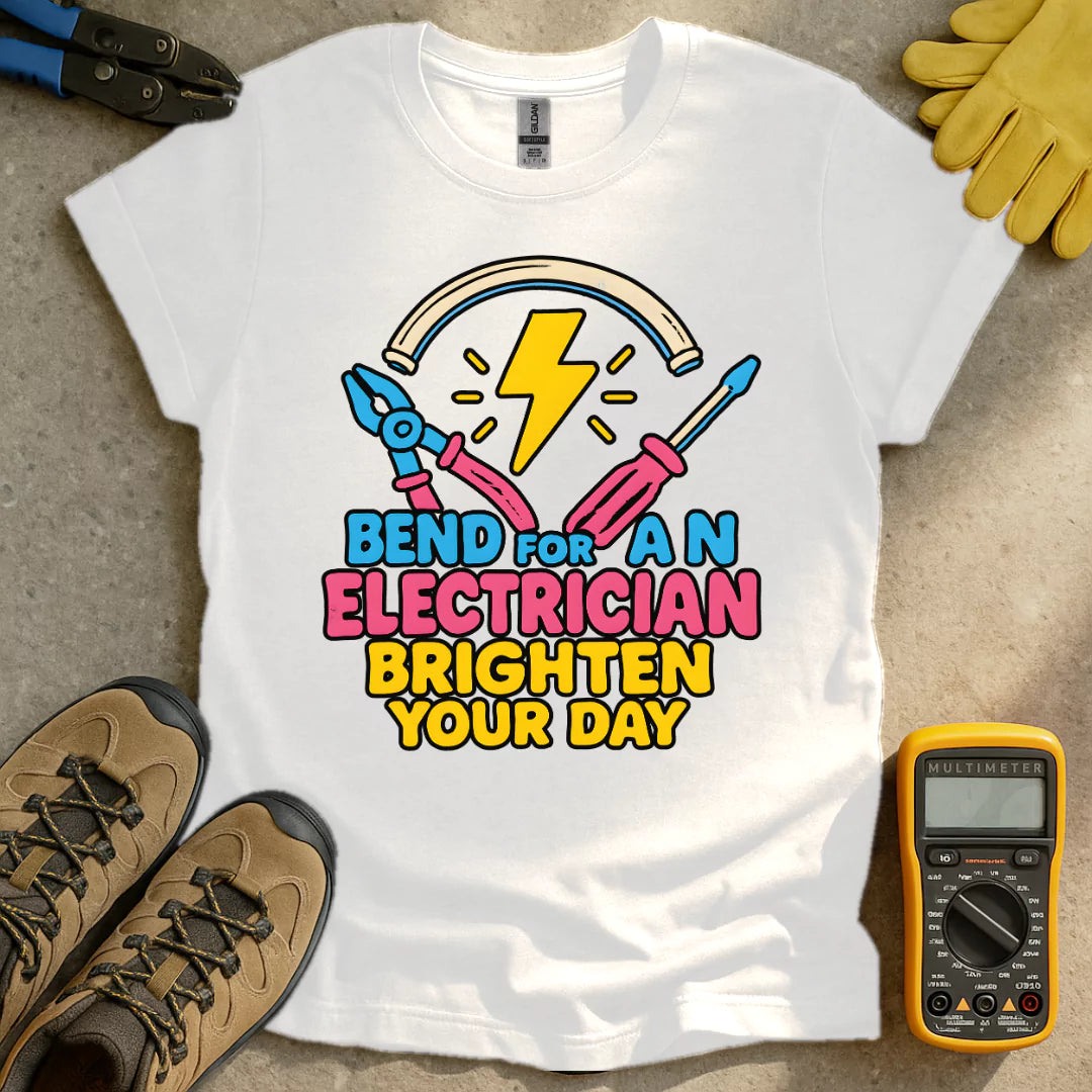 Bend For An Electrician T-shirt
