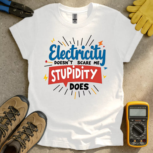 Electricity Doesnt Scare Me T-shirt