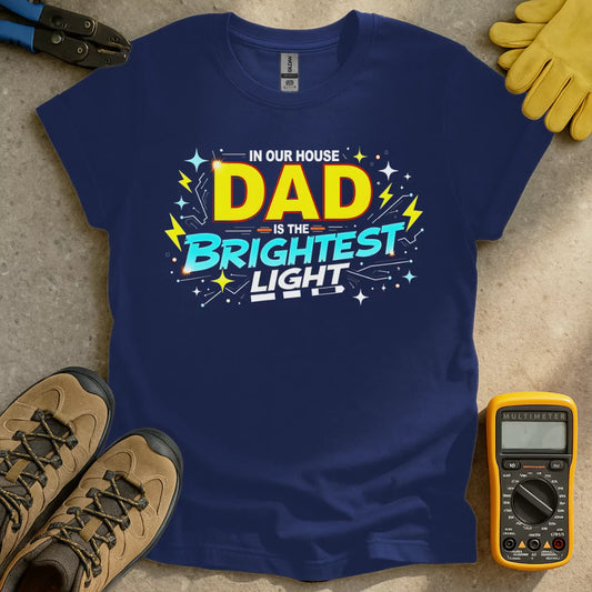 Dad Is The Brightest T-shirt