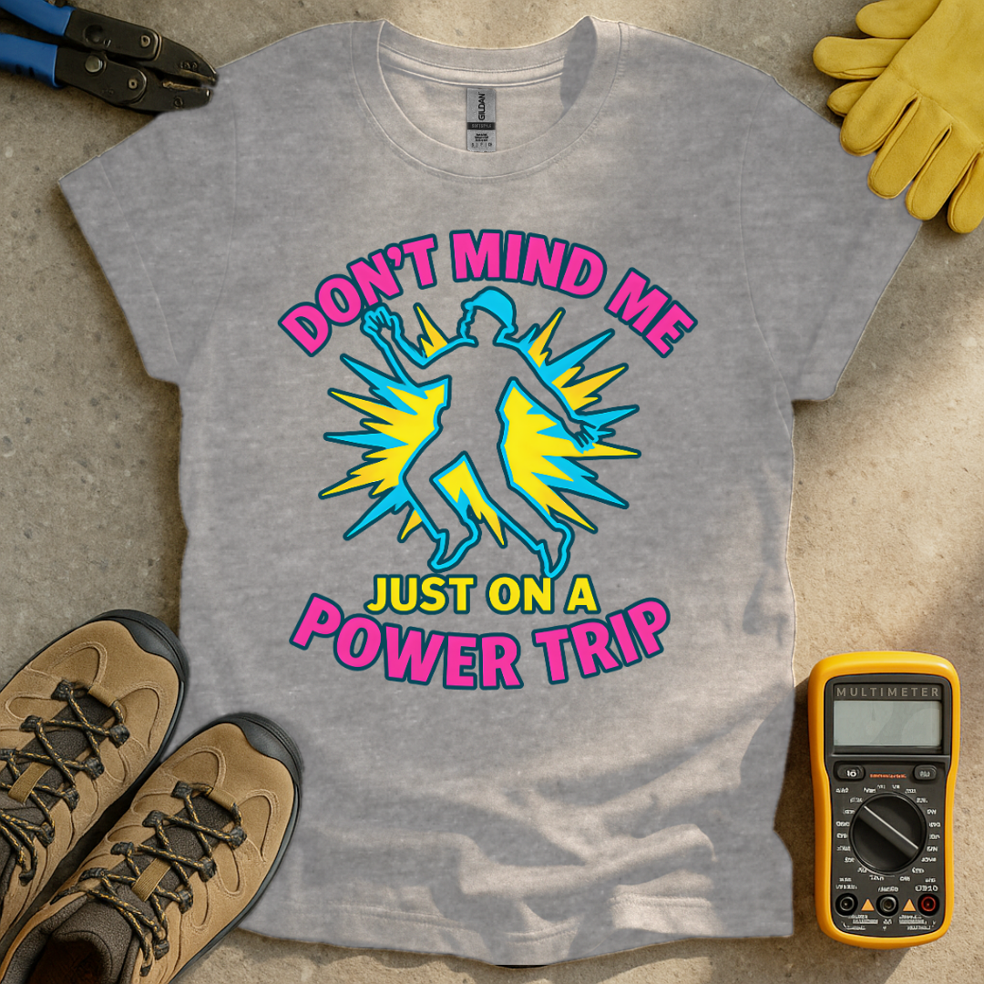 Power Trip T-shirt