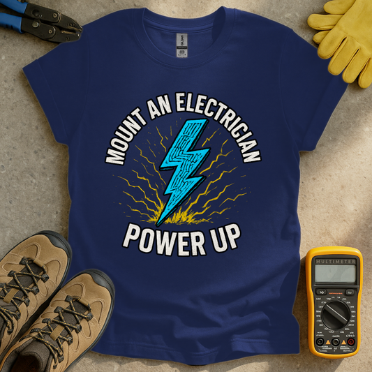 Mount An Electrician T-shirt