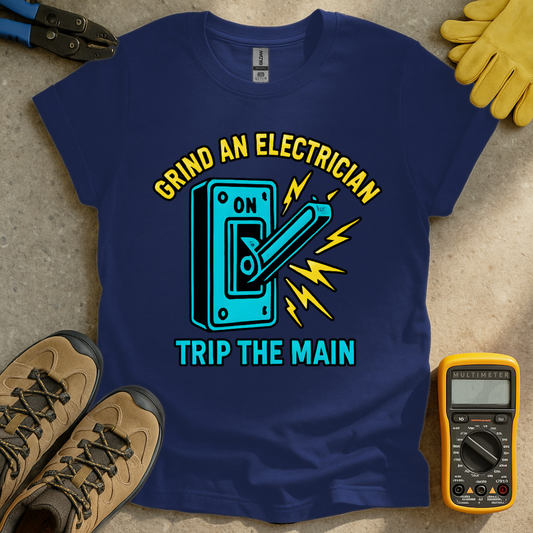 Grind An Electrician T-shirt