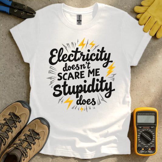 Electricity Doesnt Scare Me T-shirt