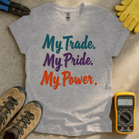 My Trade T-shirt