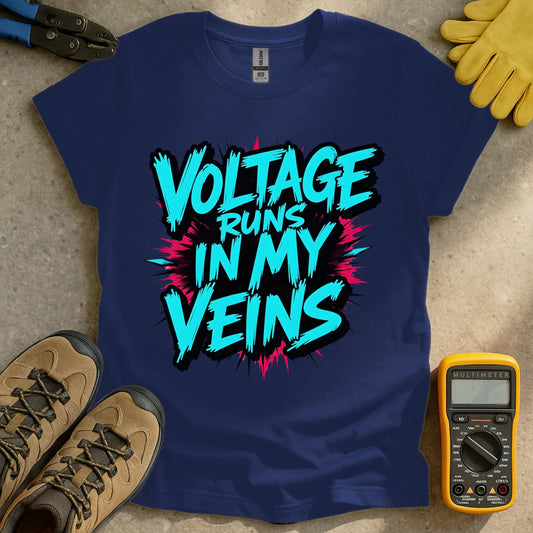 Voltage In My Veins T-shirt