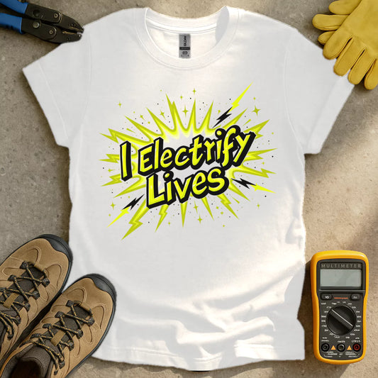I Electrify Lives T-shirt