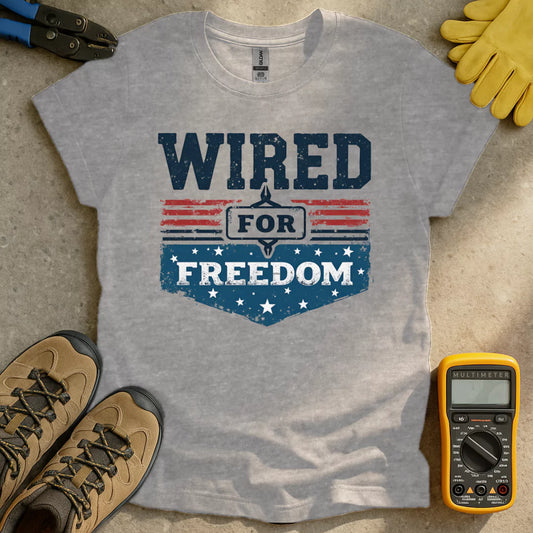 Wired For Freedom T-shirt