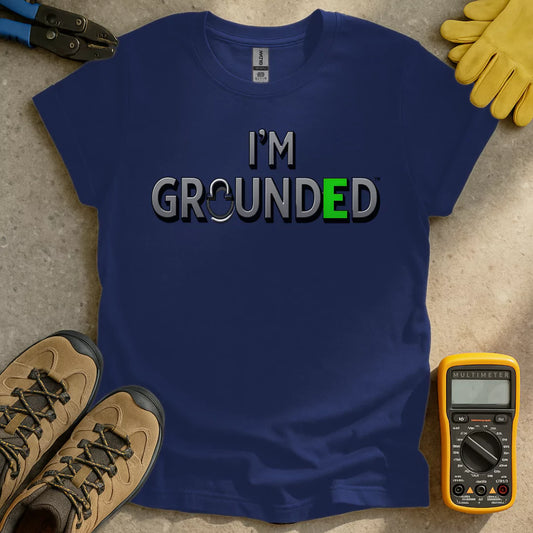 I'm Grounded T-shirt