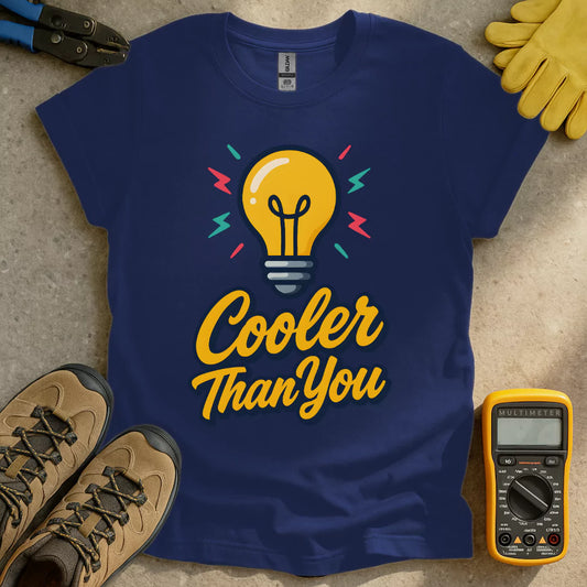 Cooler Than You Lightbulb T-shirt
