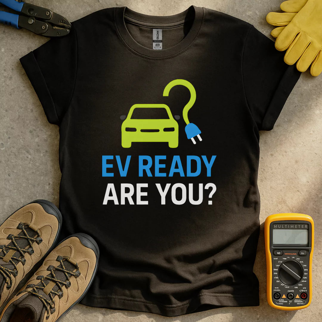 EV Ready T-shirt