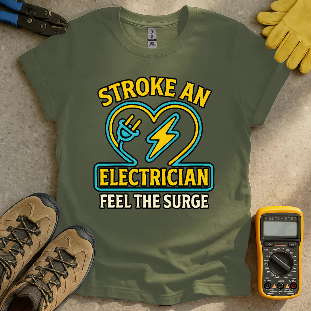 Stroke An Electrician T-shirt