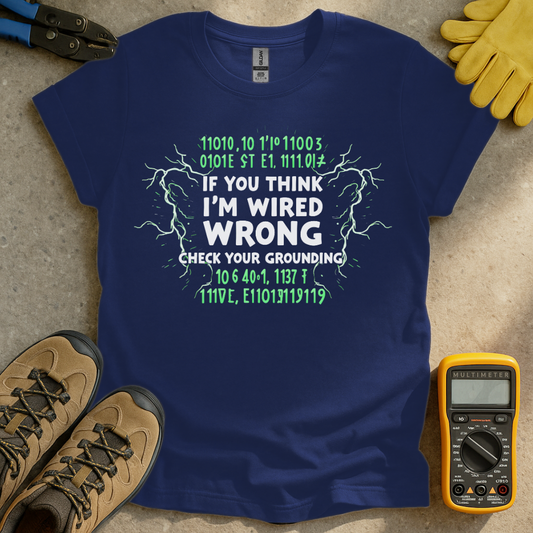 Check Your Grounding T-shirt