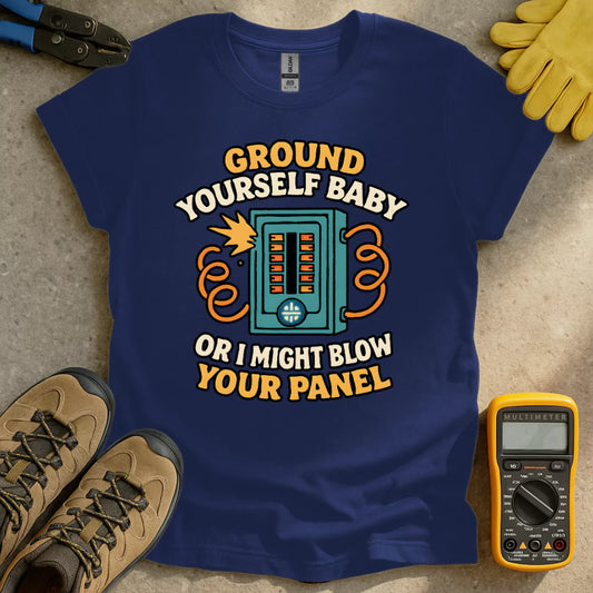 Ground Yourself T-shirt