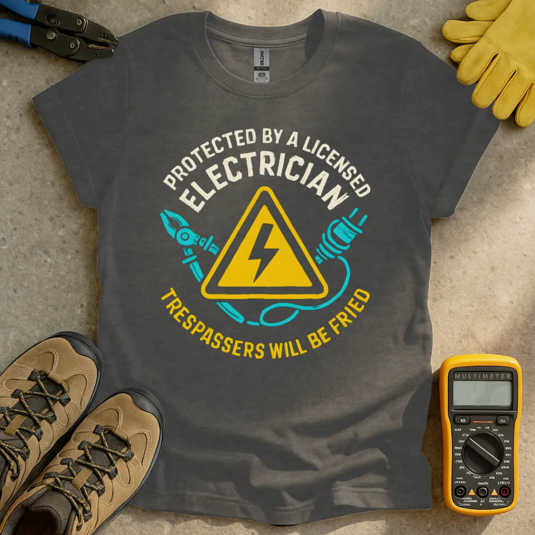 Protected by a licensed electrician High Voltage T-shirt