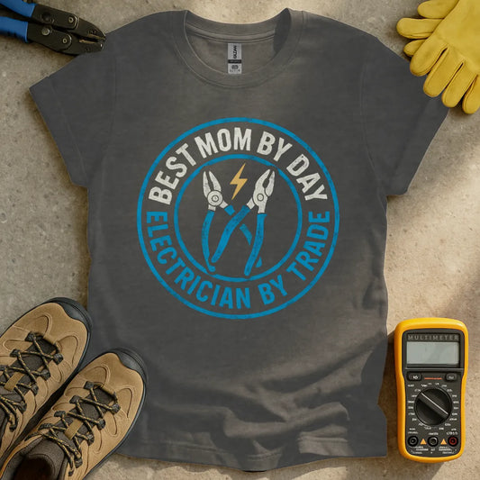 Best Mom By Day T-shirt