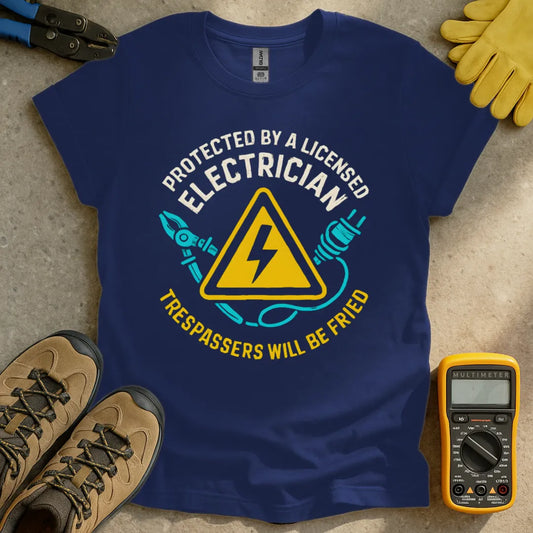 Protected by a licensed electrician High Voltage T-shirt