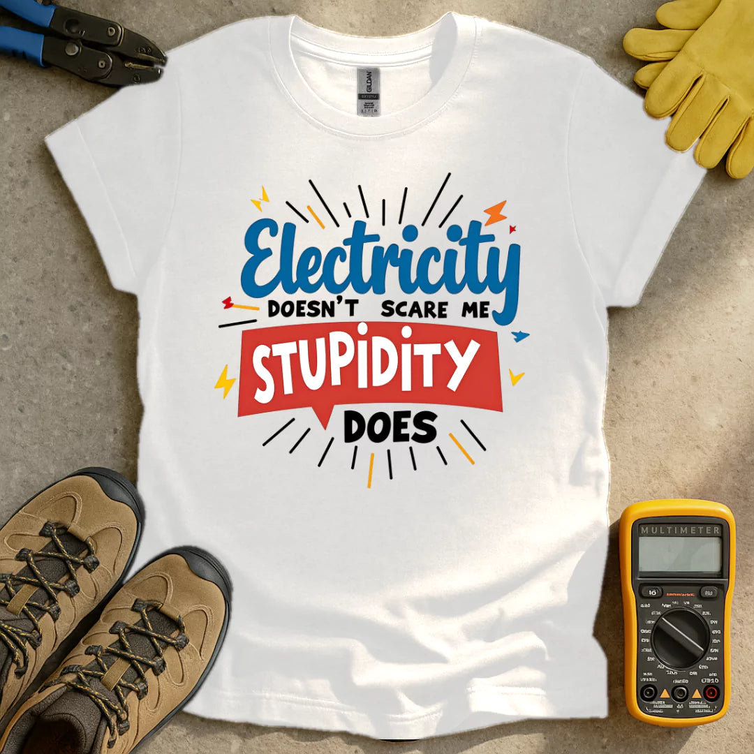 Electricity Doesnt Scare Me T-shirt
