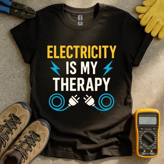 Electricity Is My Therapy T-shirt