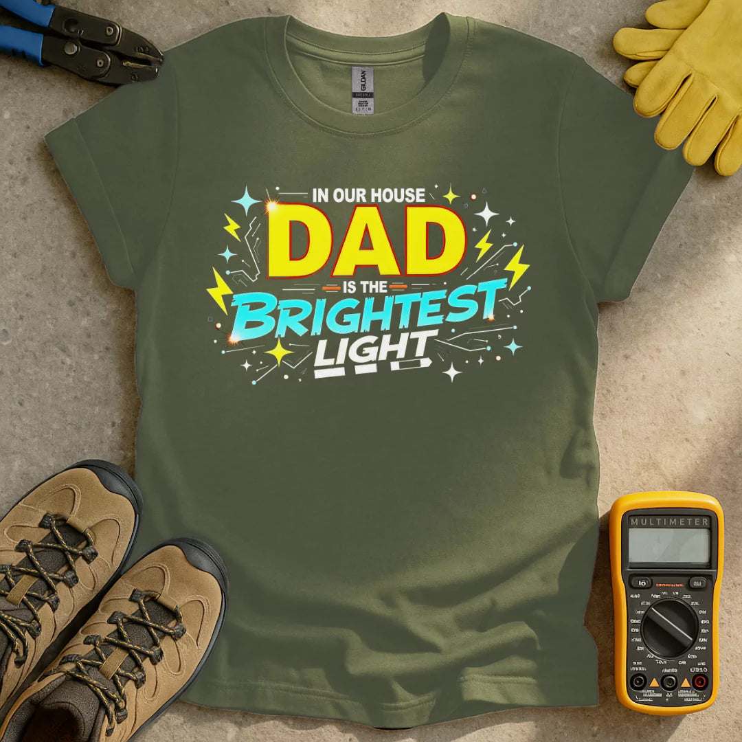 Dad Is The Brightest T-shirt