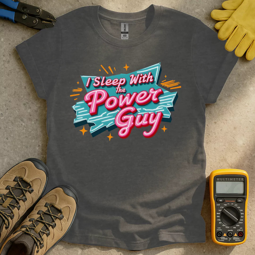 Sleep With Power Guy T-shirt