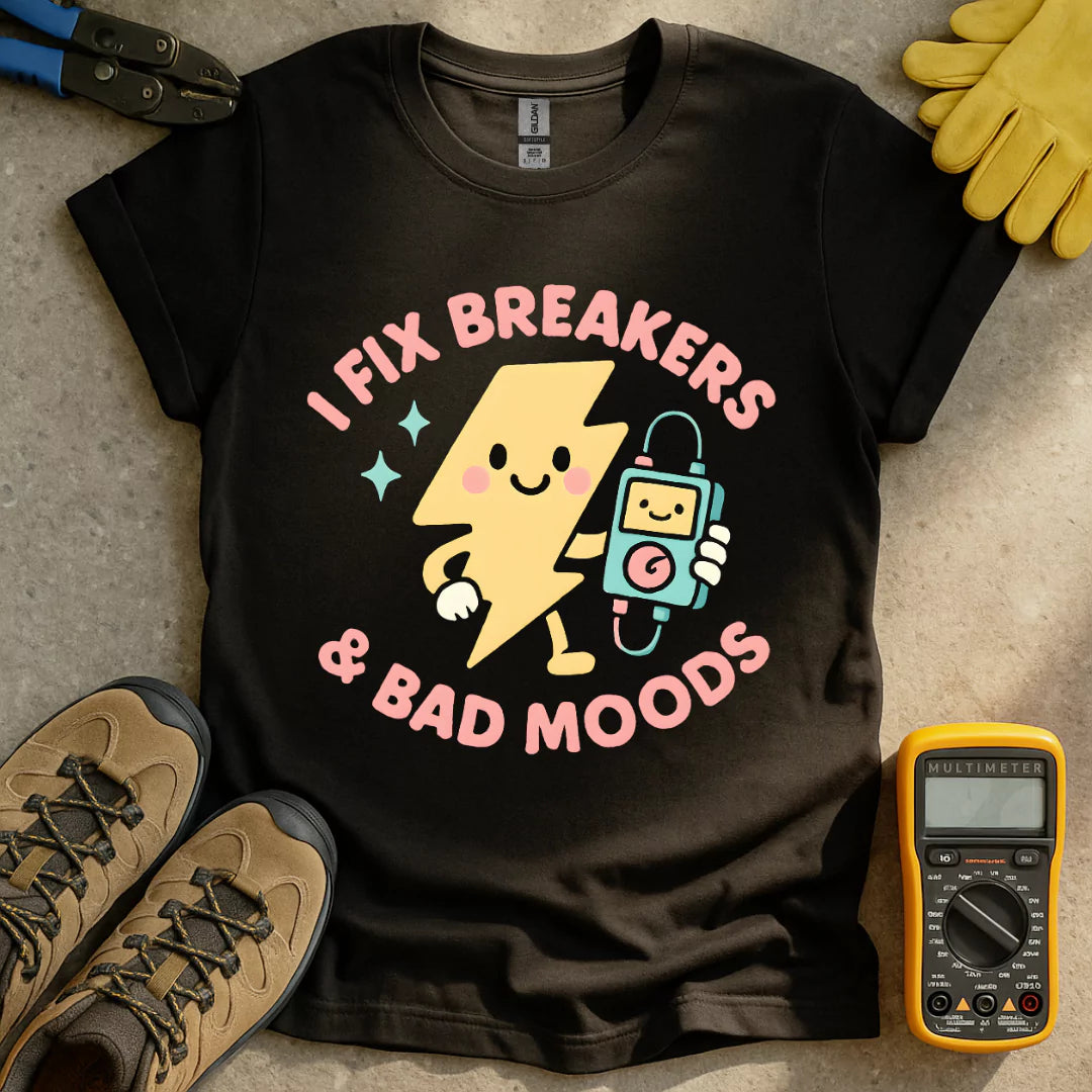 Fix Breakers & Bad Moods T-shirt