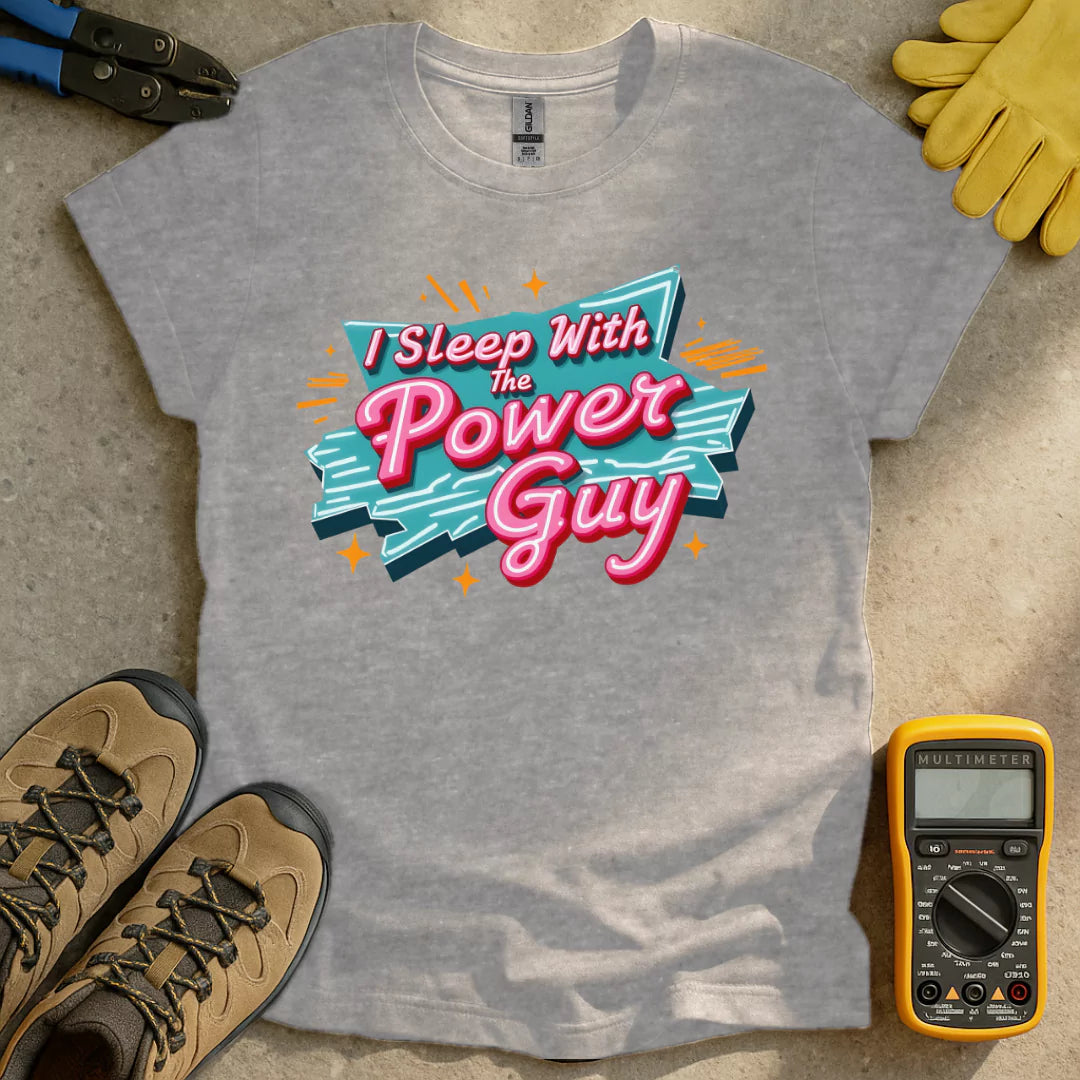 Sleep With Power Guy T-shirt