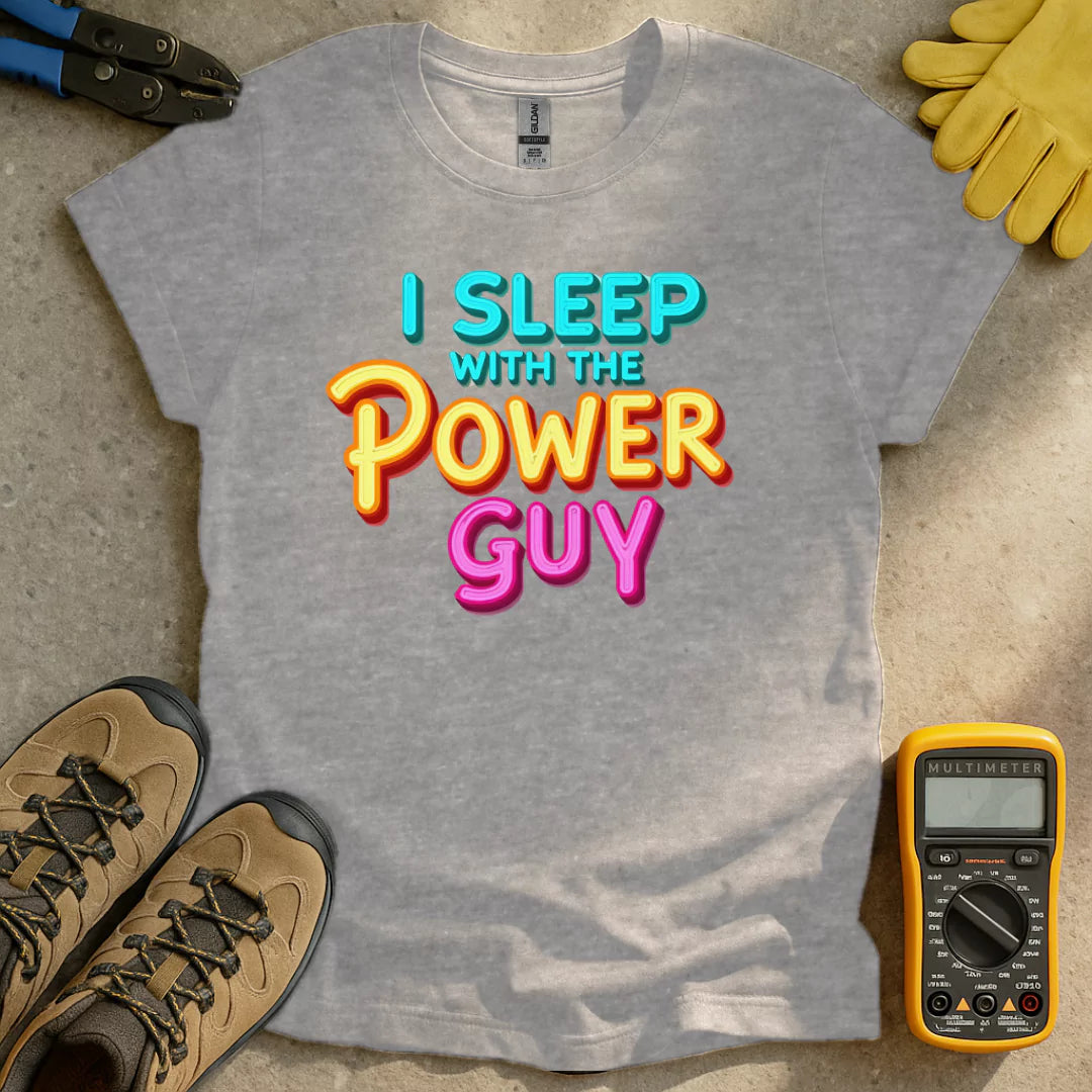 Sleep With Power Guy T-shirt