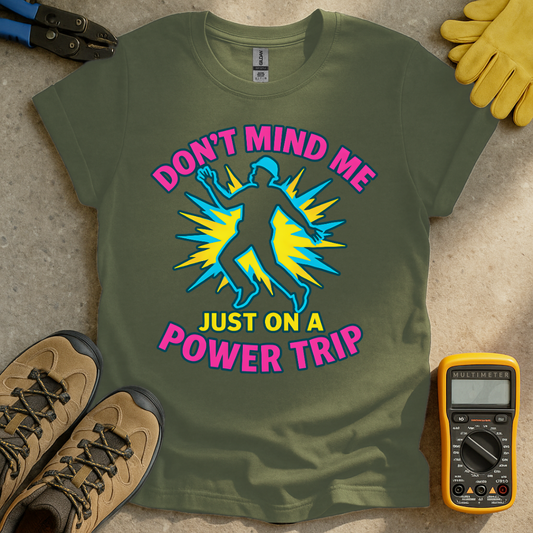 Power Trip T-shirt