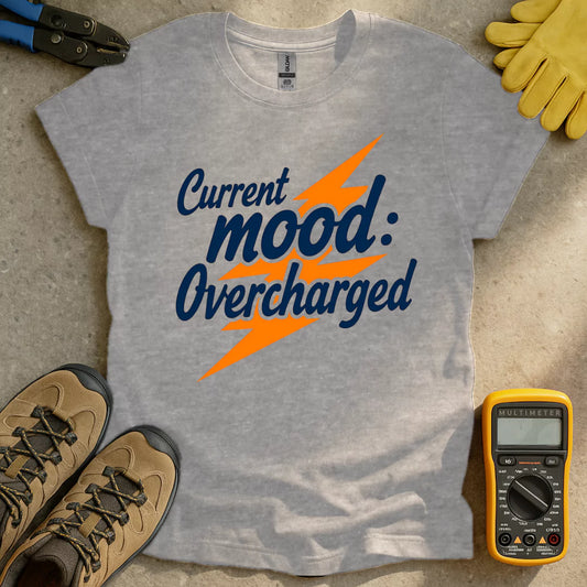 Overcharged Mood T-shirt