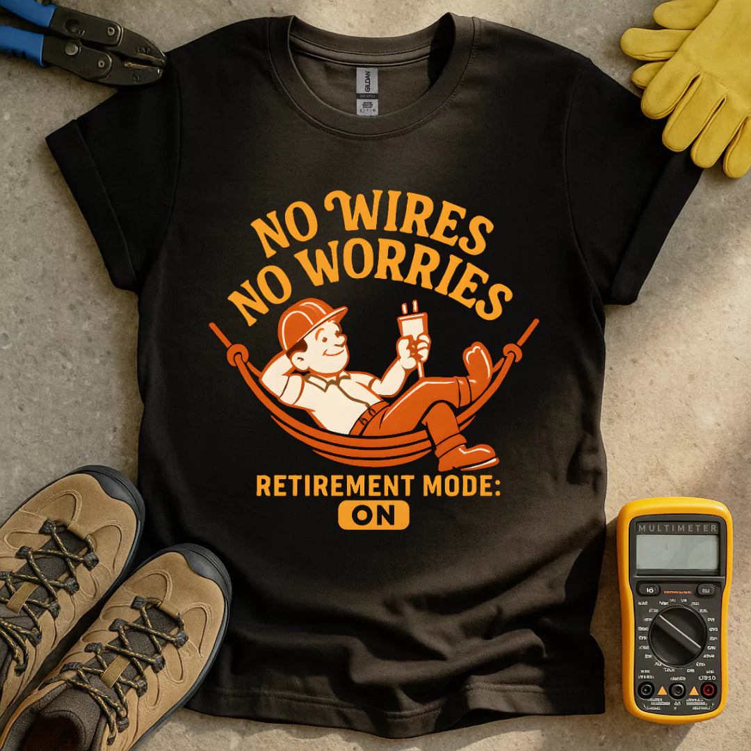 Retirement Mode T-shirt