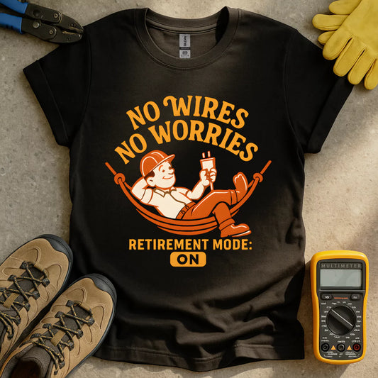 Retirement Mode T-shirt