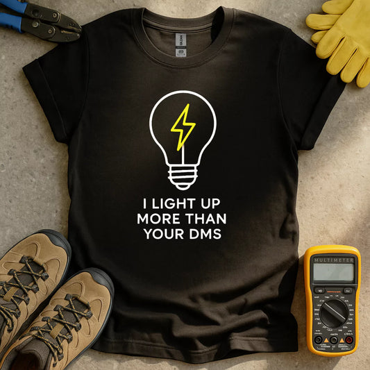 Light Up DMs T-shirt