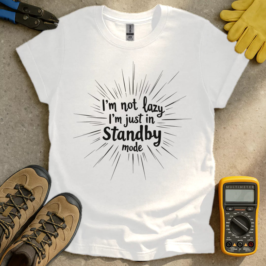 I'm Not Lazy T-shirt