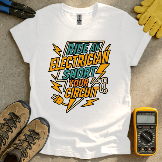 Ride An Electrician T-shirt