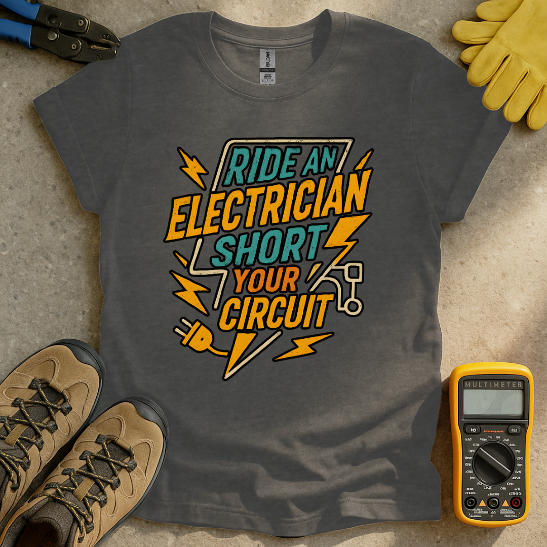 Ride An Electrician T-shirt