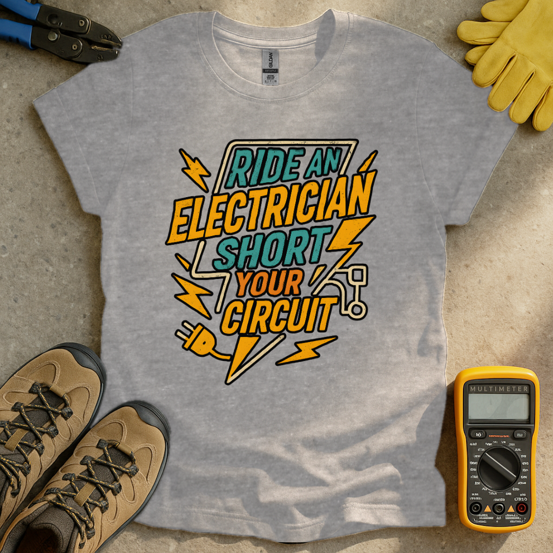 Ride An Electrician T-shirt