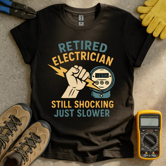 Retired Electrician T-shirt