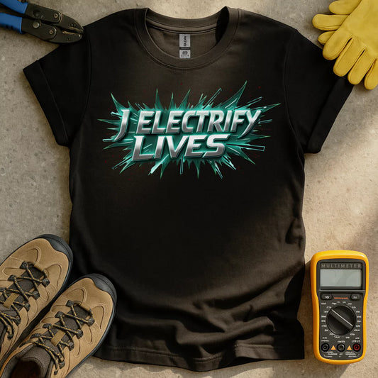 I Electrify Lives T-shirt