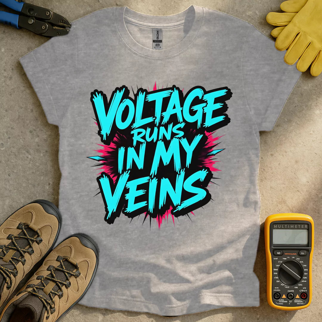 Voltage In My Veins T-shirt