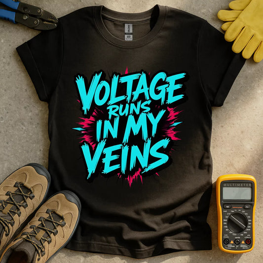 Voltage In My Veins T-shirt