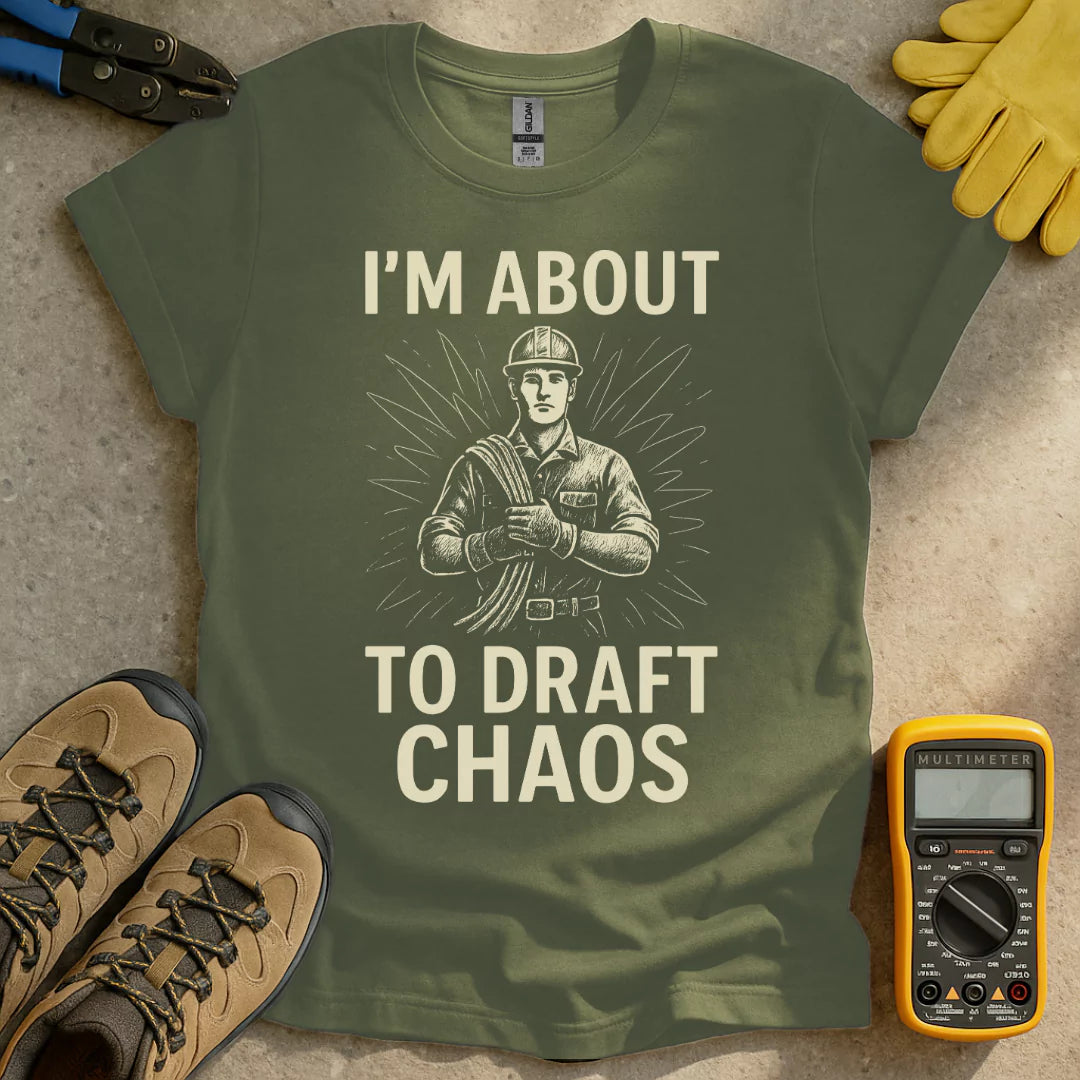 About To Draft Chaos T-shirt