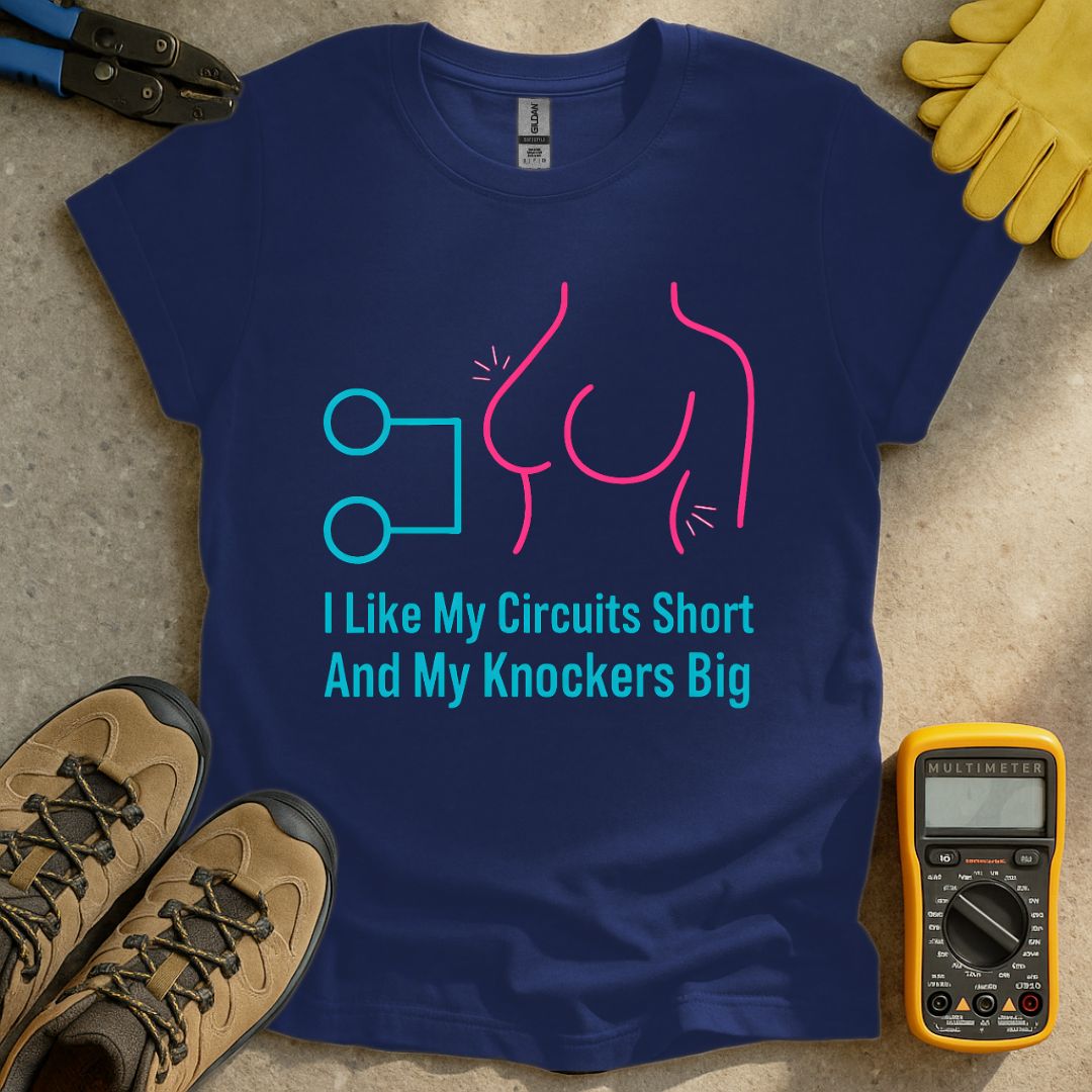 Short Circuits Big Knockers T-shirt