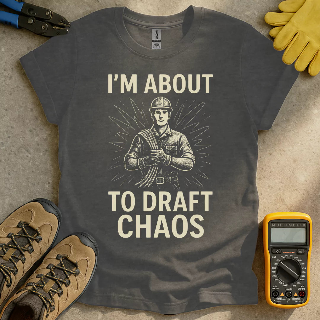 About To Draft Chaos T-shirt
