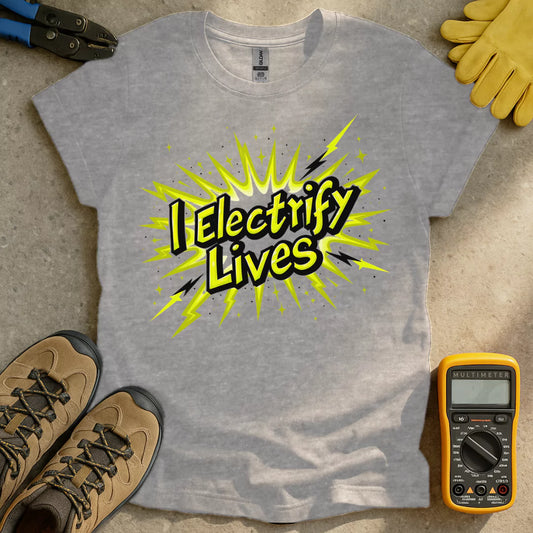 I Electrify Lives T-shirt
