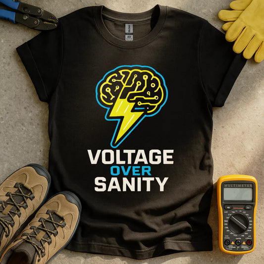 Voltage Over Sanity T-shirt