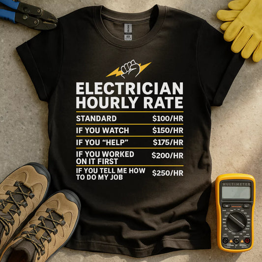 Electrician Hourly Rate T-shirt