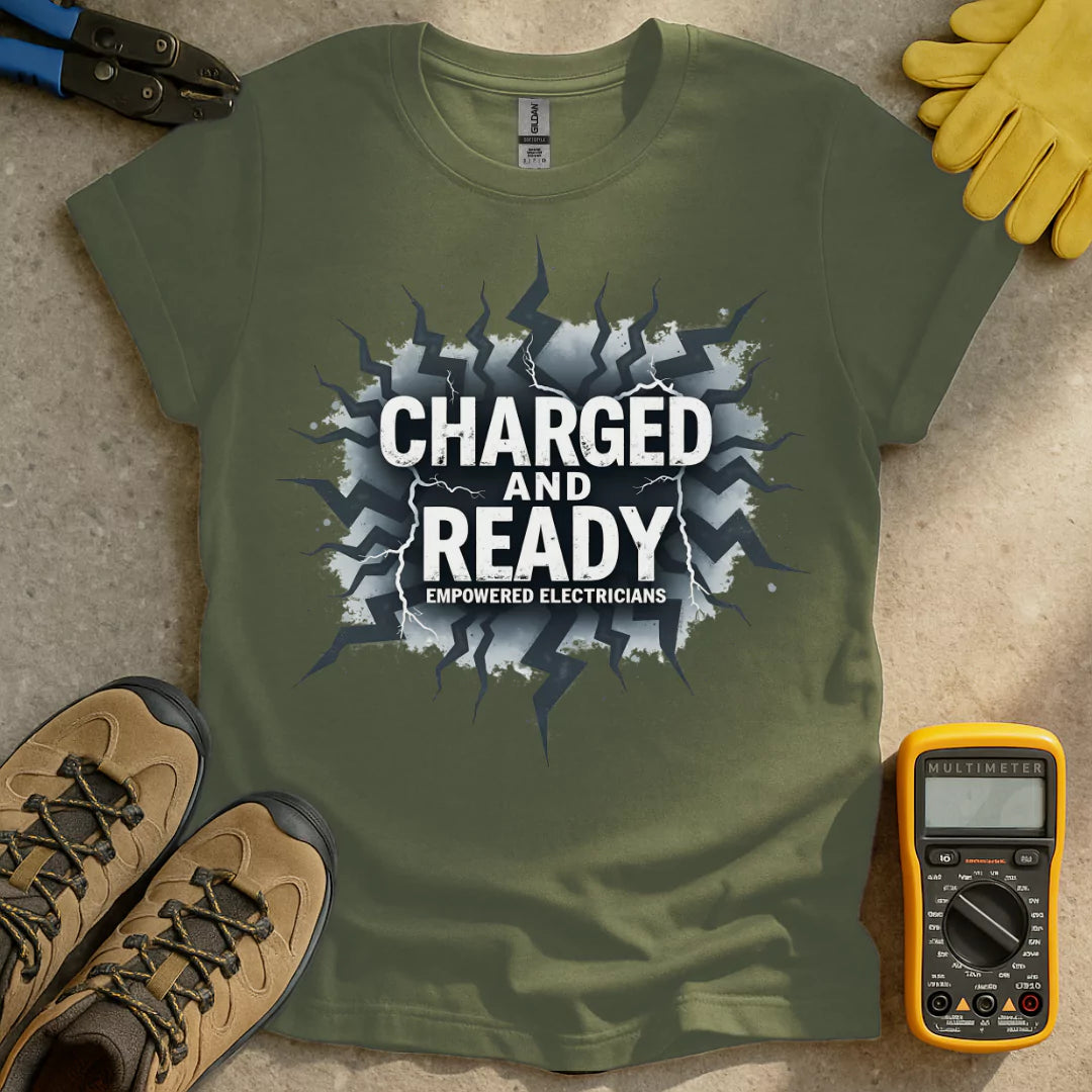 Charged and Ready Electricians T-shirt