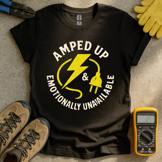 Emotionally Unavailable T-shirt
