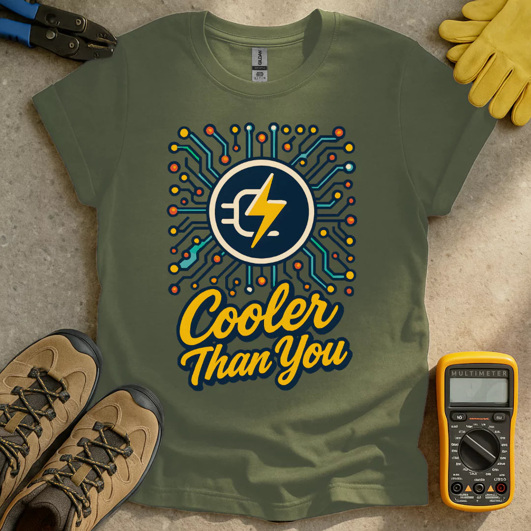 Cooler Than you T-shirt